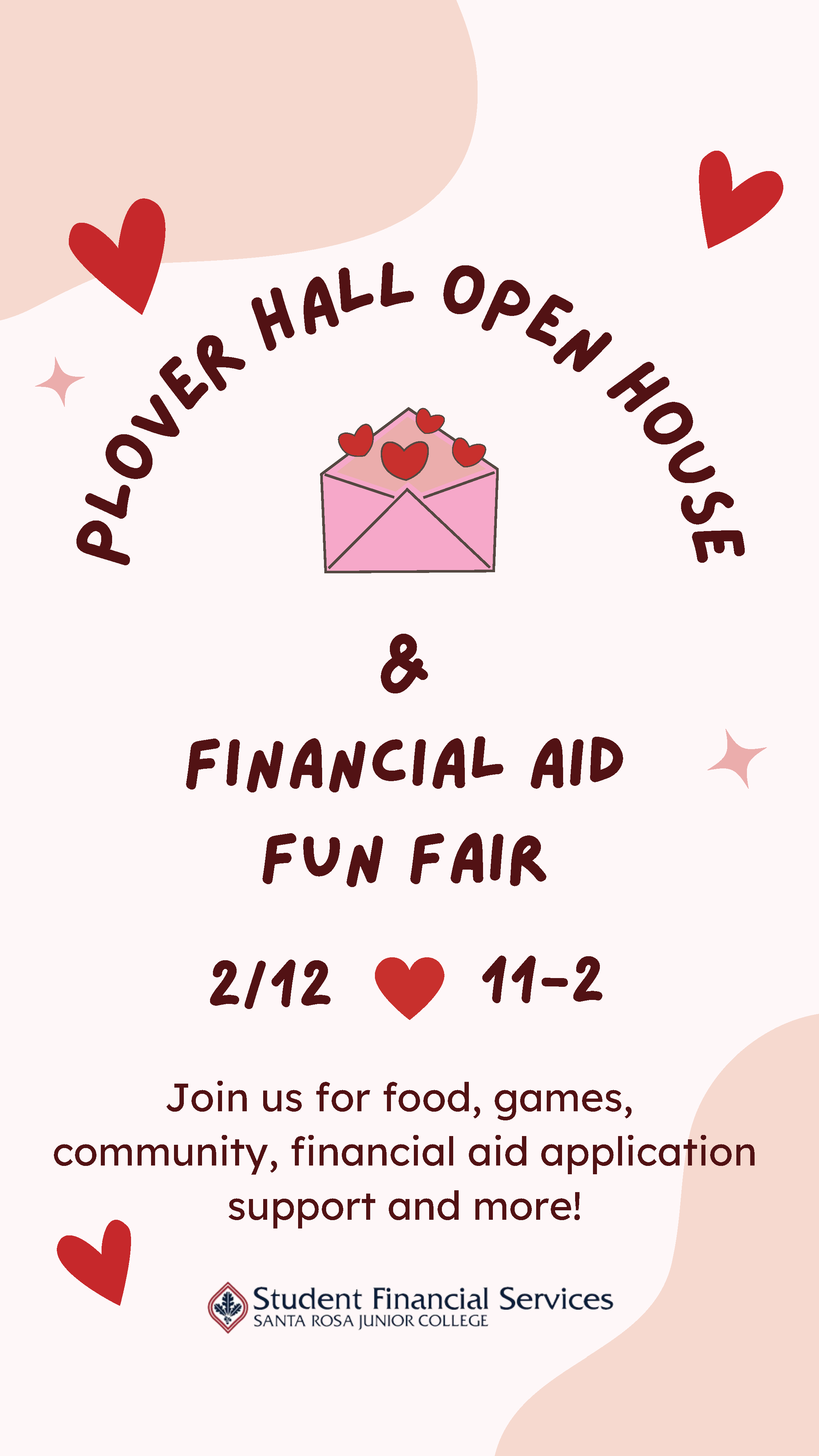 Plover Hall Open House & Financial Aid Fun Fair  2/12 from 11 am - 2 pm Join us for food, games, community, financial aid support and more!