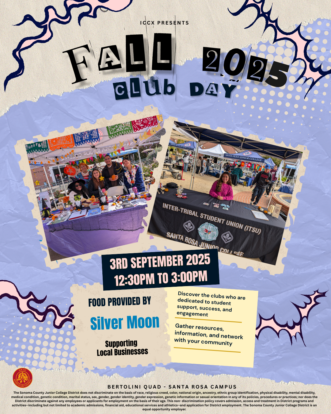 The Inter-Club Council presents: Fall 2025 Club Day. 3rd September 2025. 12:30pm-3:00pm. Food Provided by Silver Moon Supporting Local Businesses. Discover the clubs who are dedicated to student support, success, and engagement. Gather resources, information, and network with your community. Bertolini Quad