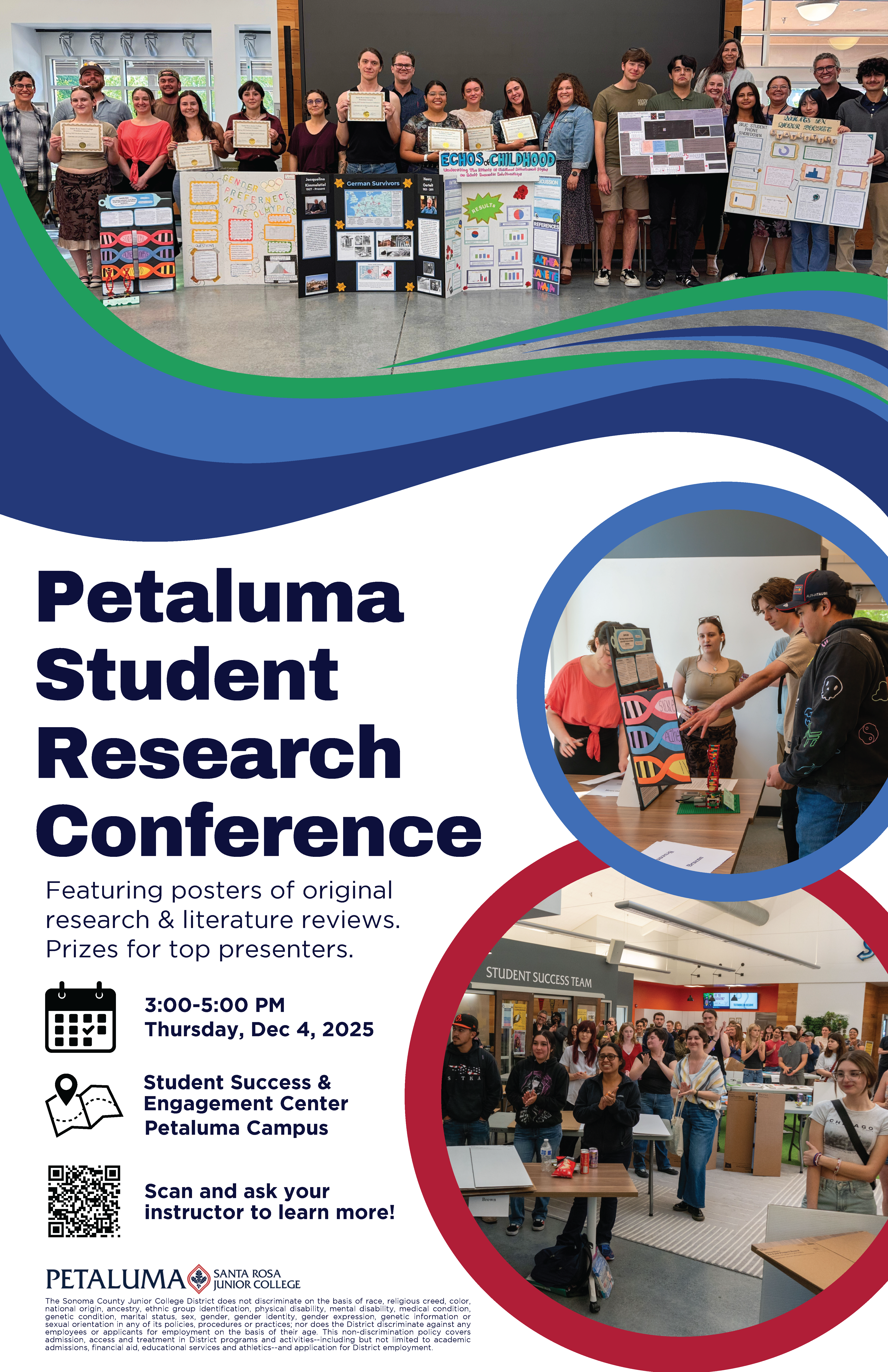 Shown is a picture of the 2025 Petaluma Student Research Conference. Department submitted following information: Sign up to participate in the Petaluma Student Research Conference! Featuring posters of original research & literature reviews. Prizes for top presenters. Student entries fall into three main categories:   · Original Research (poster) · Literature Review (poster)  · Models/demonstrations/other (open to creative ideas for presenting student work!)  Ask your instructor to learn more! 
