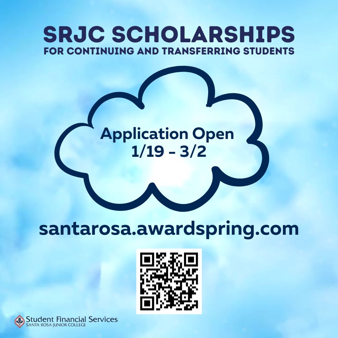  SRJC Scholarships for continuing and transferring students  Application open from January 19 through March 2 With over 650 scholarships and millions in funding, SRJC can help make your college journey more affordable. This is your moment, claim the FREE money to support your education. You've earned it! Find the application on santarosa.awardspring.com Student Financial Services