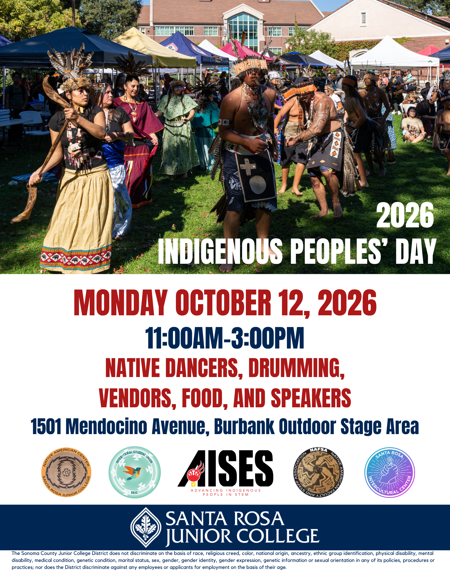 Flyer for Santa Rosa Junior College’s Indigenous Peoples’ Day 2026. The top of the flyer features a large photograph of Native American community members gathered around a large drum, singing and drumming together. Text reads: “2026 Indigenous Peoples’ Day.” The event takes place Monday, October 12, 2026, from 11:00 AM to 3:00 PM at the Burbank Outdoor Stage Area, 1501 Mendocino Avenue, Santa Rosa, California. The flyer announces Native dancers, drumming, vendors, food, and speakers. Logos for the SRJC Native American Center, Intertribal Student Union, AISES, NAFSA, and SRJC Intercultural Center appear above the Santa Rosa Junior College logo. The bottom includes the Sonoma County Junior College District nondiscrimination statement.