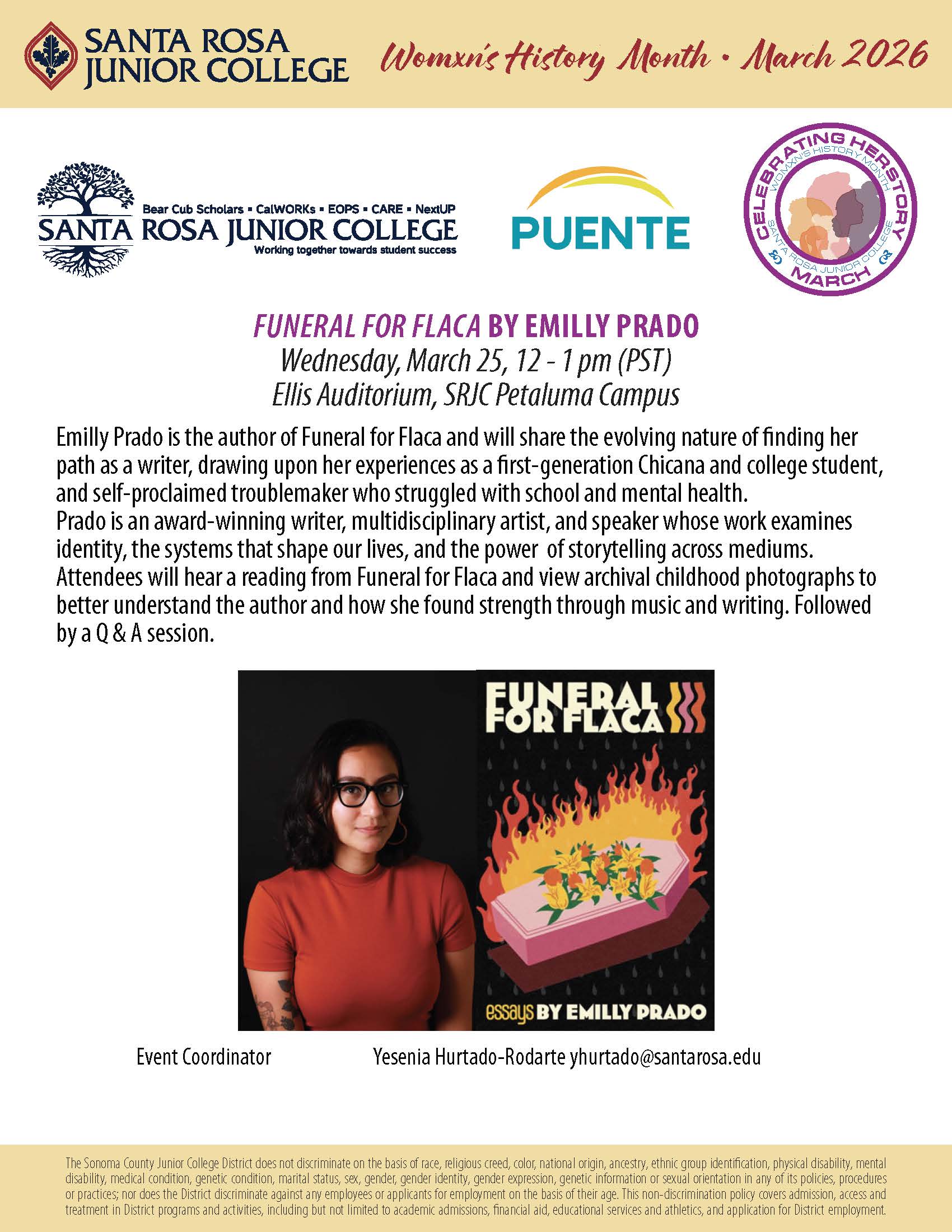 FUNERAL FOR FLACA BY EMILLY PRADO Wednesday, March 25, 12 - 1 pm (PST) Ellis Auditorium, SRJC Petaluma Campus