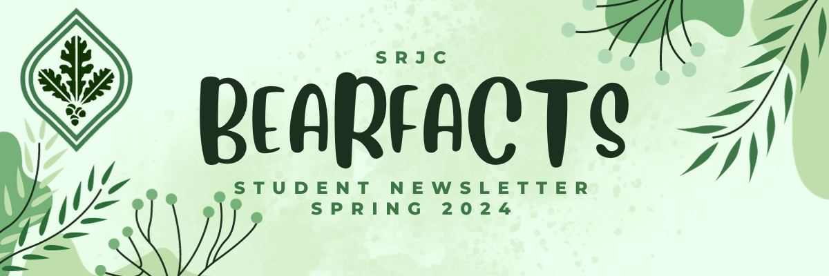 BANNER SRJC Bearfacts Newsletter - Spring 2024